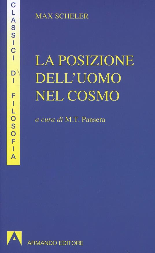 La posizione dell'uomo nel cosmo - Max Scheler - copertina