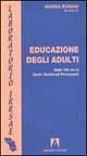 Educazione degli adulti. Dalle 150 ore ai centri territoriali permanenti - copertina