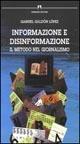 Informazione e disinformazione. Il metodo nel giornalismo - Gabriel Galdón López - copertina