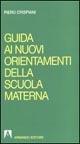 Guida ai nuovi orientamenti della scuola materna - copertina