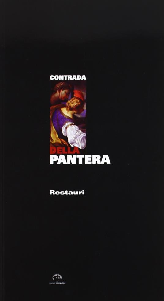 Contrada della pantera. Restauri - copertina