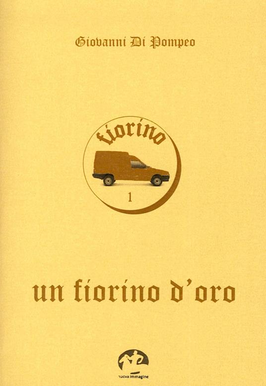 Un fiorino d'oro - Giovanni Di Pompeo - copertina