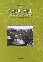Churchill e la campagna d'Italia. Agosto 1944: «passaggio in Toscana»