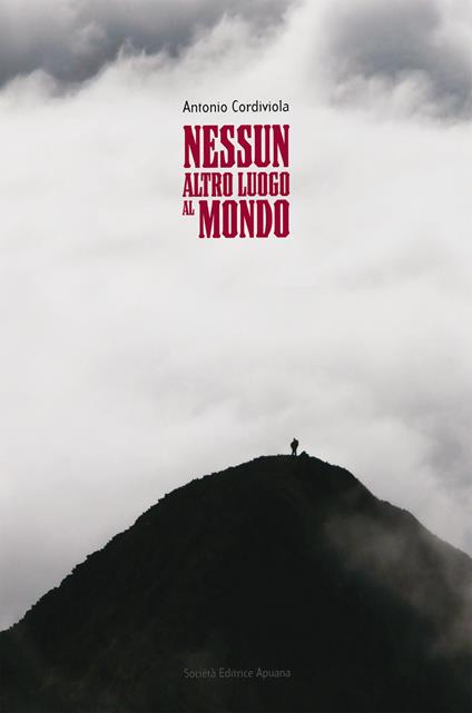 Nessun altro luogo al mondo - Antonio Cordiviola - copertina