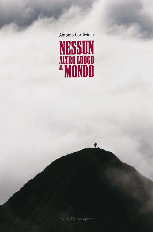 Nessun altro luogo al mondo - Antonio Cordiviola - copertina