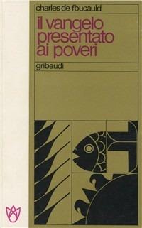 Il Vangelo presentato ai poveri - Charles de Foucauld - copertina