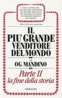 Il più grande venditore del mondo. La fine della storia - Og Mandino - copertina