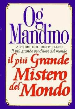 Libro Il più grande mistero del mondo Og Mandino