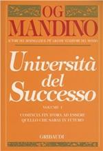 Università del successo. Vol. 1