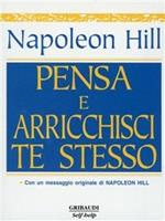 Pensa e arricchisci te stesso. Con CD Audio
