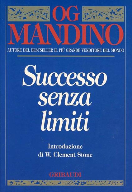 Successo senza limiti - Og Mandino - copertina