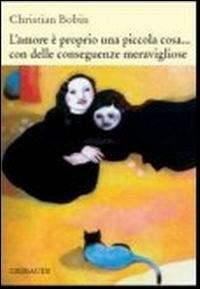 L' amore è proprio una piccola cosa - Christian Bobin - copertina