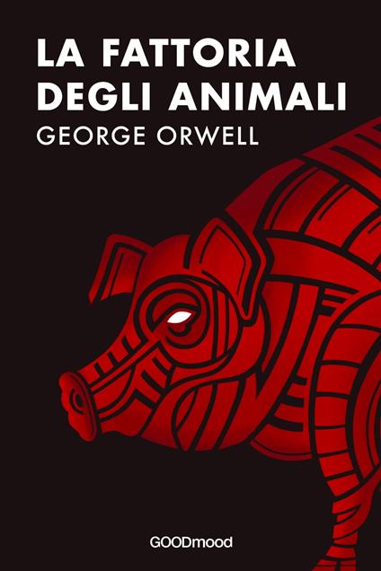 La fattoria degli animali - George Orwell - ebook