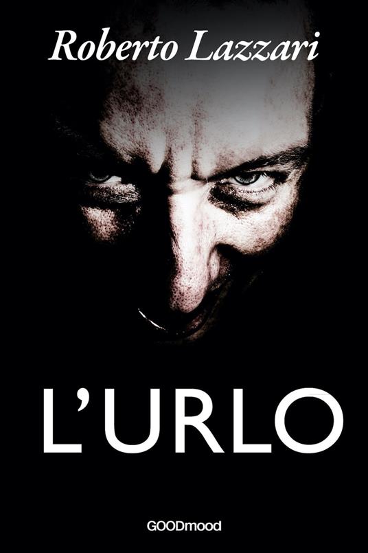 L’urlo - Roberto Lazzari - ebook