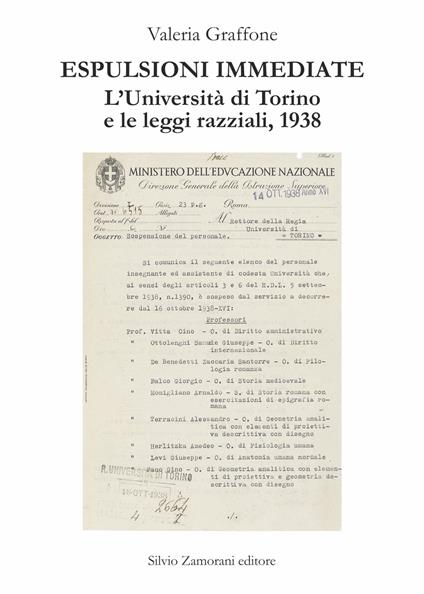 Espulsioni immediate. L'Università di Torino e le leggi razziali, 1938 - Valeria Graffone - copertina