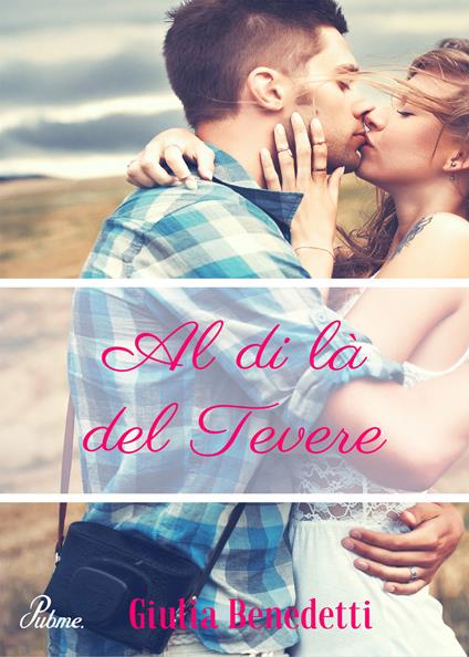 Al di là del Tevere - Giulia Benedetti - copertina