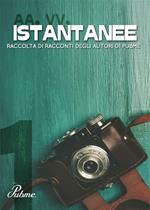 Istantanee. Vol. 1