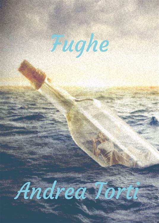 Fughe - Andrea Torti - ebook