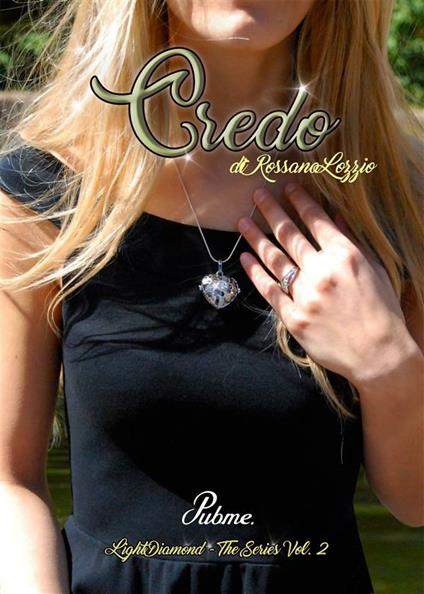 Credo. Light diamond. Vol. 2 - Rossana Lozzio - ebook