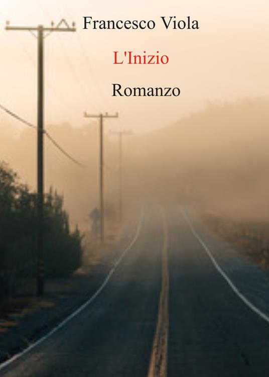 L' inizio. Un thriller del detective Miller Trent - Francesco Viola - copertina