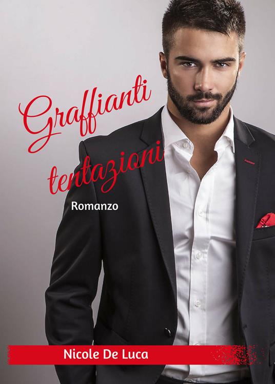 Graffianti tentazioni - Nicole De Luca - copertina