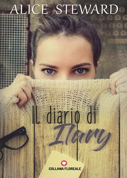 Il diario di Ilary - Alice Steward - copertina