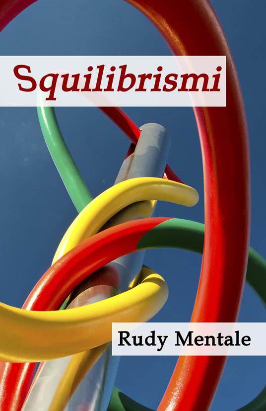 Squilibrismi - Rudy Mentale - copertina