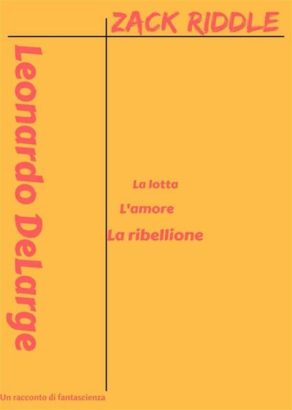 Zack Riddle - Leonardo DeLarge - ebook