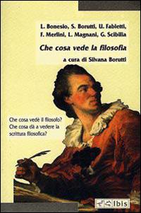 Che cosa vede la filosofia - copertina