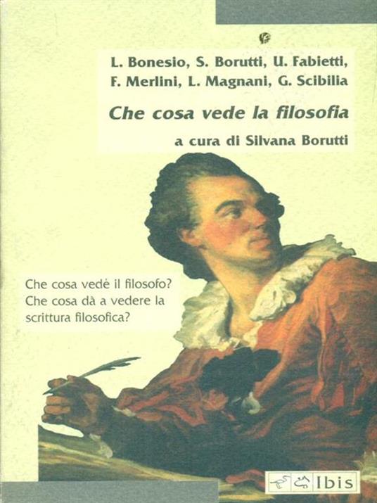 Che cosa vede la filosofia - 4