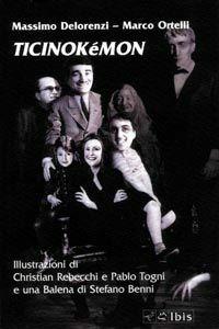 Libro Ticinokémon Massimo Delorenzi , Marco Ortelli