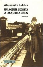 Un' agente segreta a Mauthausen