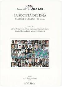 La società del DNA. Cellule e genomi-IV corso - copertina