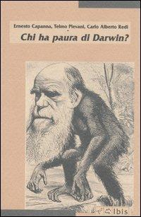 Chi ha paura di Darwin? - Ernesto Capanna,Telmo Pievani,C. Alberto Redi - copertina
