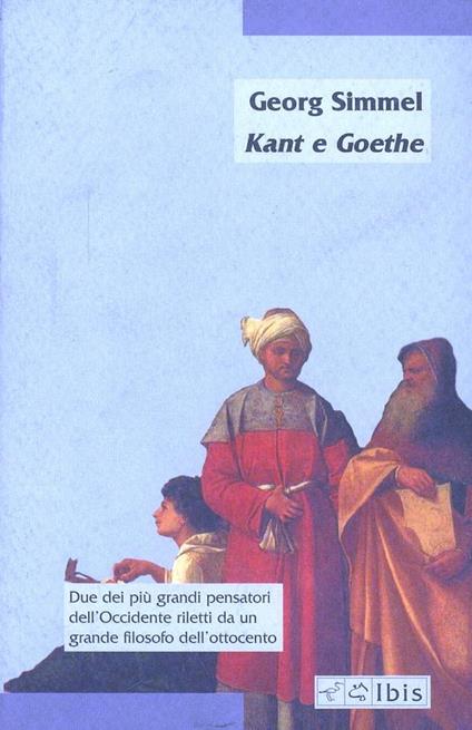 Kant e Goethe - Georg Simmel - copertina