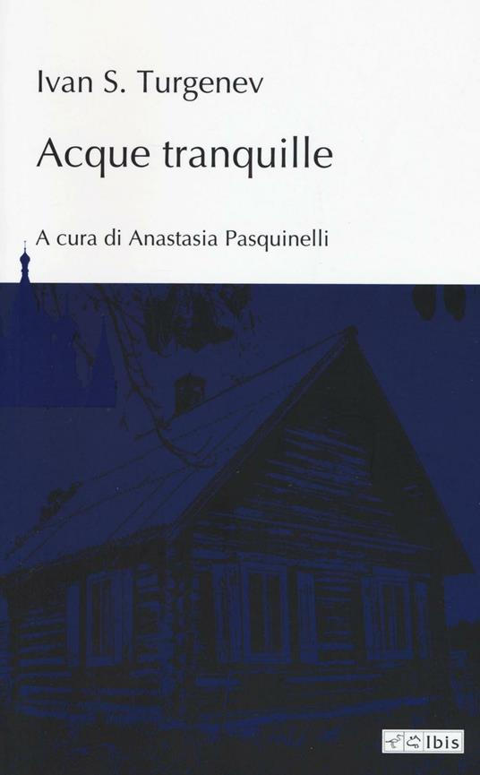 Acque tranquille - Ivan Turgenev - copertina