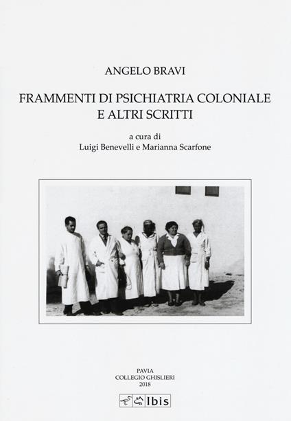 Frammenti di psichiatria coloniale e altri scritti - Angelo Bravi - copertina