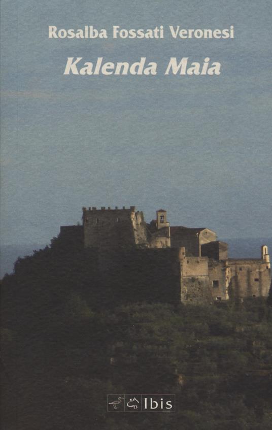 Kalenda Maia - Rosalba Fossati Veronesi - copertina