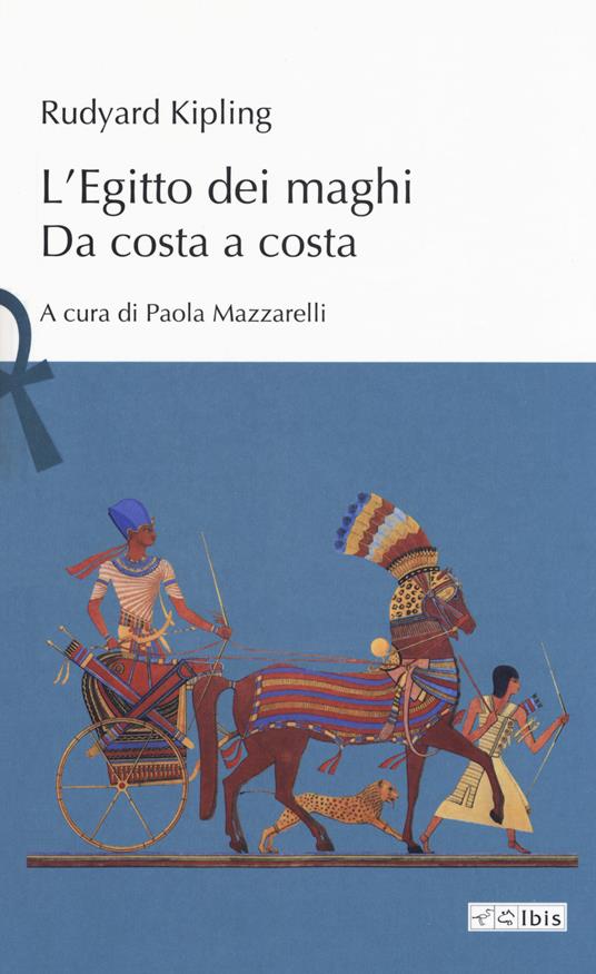 L' Egitto dei maghi. Da costa a costa - Rudyard Kipling - copertina