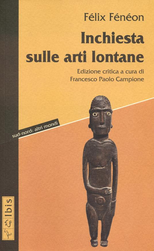 Inchiesta sulle arti lontane - Félix Fénéon - copertina