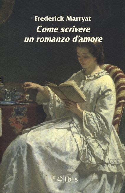 Come scrivere un romanzo d'amore - Frederick Marryat - copertina