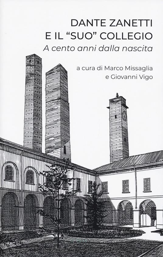 Dante Zanetti e il «suo» collegio. A cento anni dalla nascita - copertina