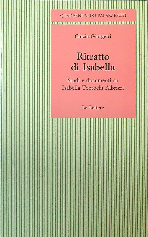 Ritratto di Isabella. Studi e documenti su Isabella Teotochi Albrizzi
