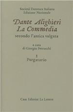 La commedia secondo l'antica vulgata. Vol. 3: Purgatorio.