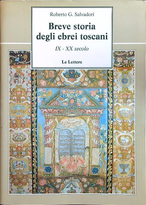 Breve storia degli ebrei toscani (IX-XX secolo)