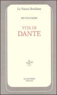 Vita di Dante - Michele Barbi - copertina