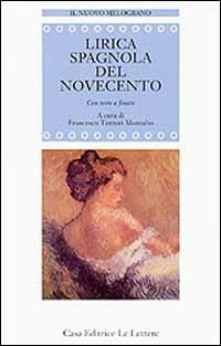 Lirica spagnola del Novecento. Testo originale a fronte - copertina