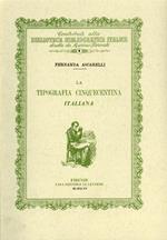 La tipografia cinquecentina italiana