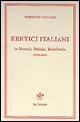 Libro Eretici italiani in Moravia, Polonia, Transilvania (1558-1611). Studi e documenti Domenico Caccamo