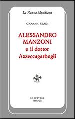 Alessandro Manzoni e il dottor Azzeccagarbugli